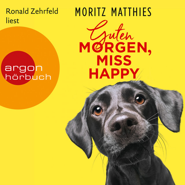 Guten Morgen, Miss Happy (Autorisierte Lesefassung) cover art
