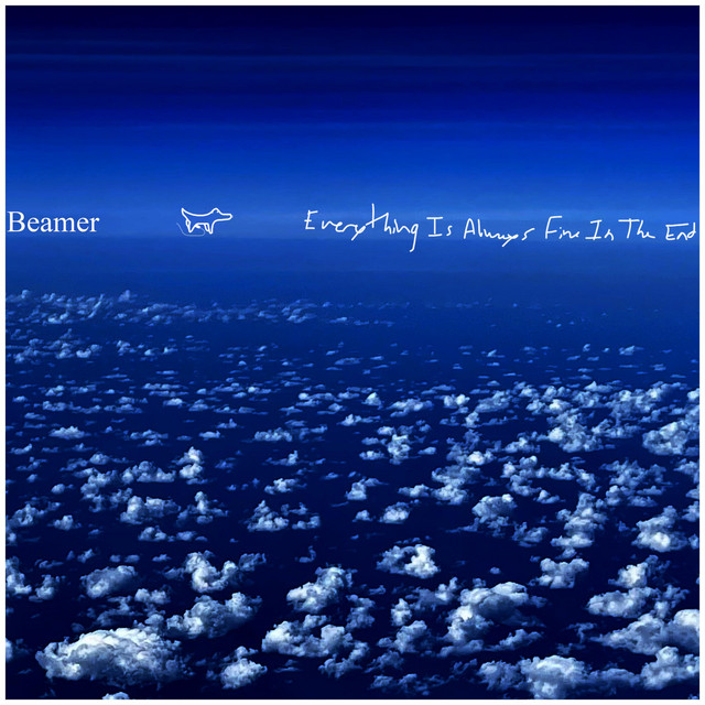 Everything Is Always Fine In The End cover art