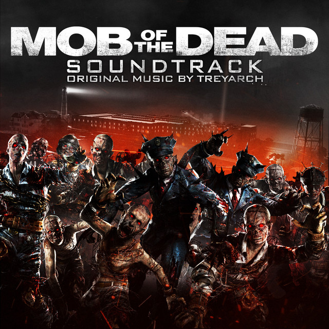 Call of Duty: Black Ops II Zombies – “Mob of the Dead” Soundtrack cover art