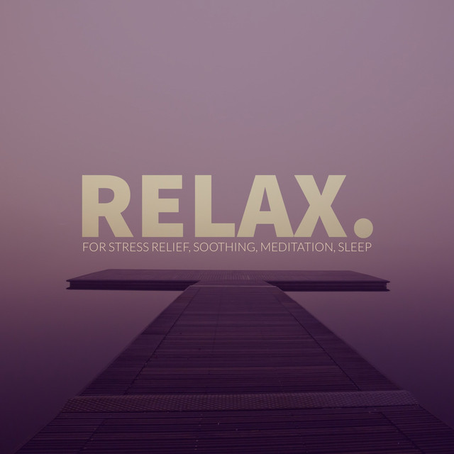 For Stress Relief, Soothing, Meditation, Sleep cover art