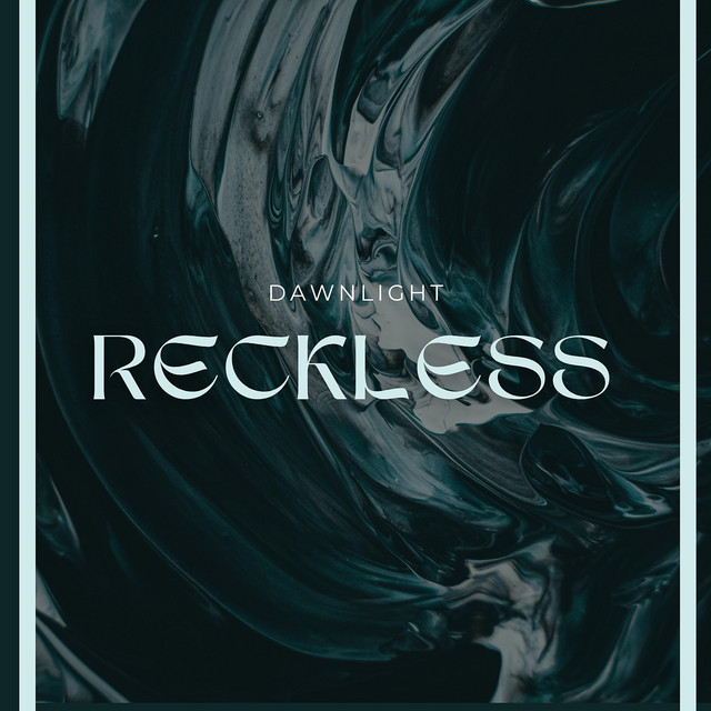 Reckless by DAWNLIGHT, cover art