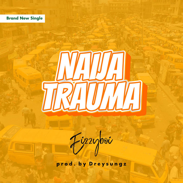 Naija Trauma (Bad Oh)