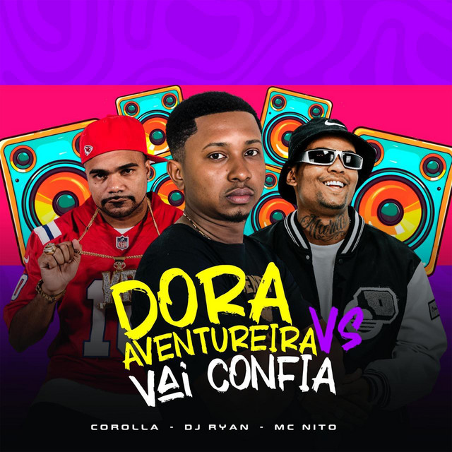 Dore Aventureira X Vai Confia