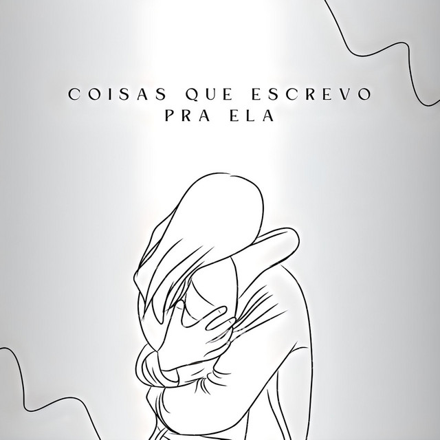 Coisas Que Escrevo pra Ela