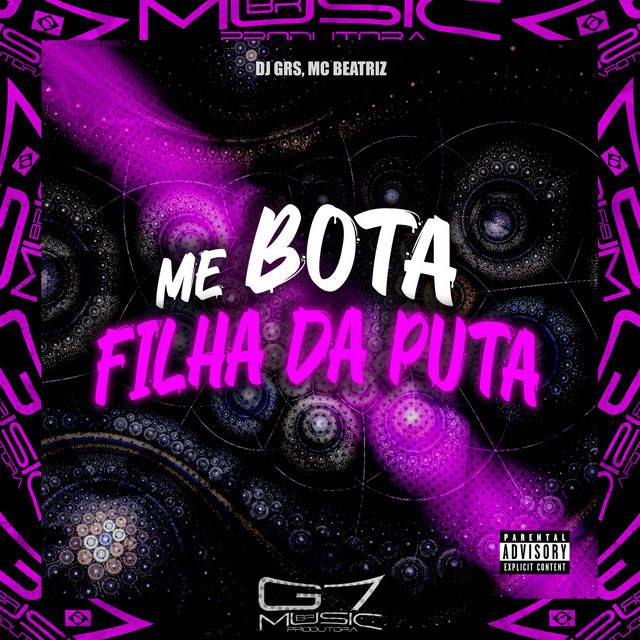 Me Bota Filha da Puta