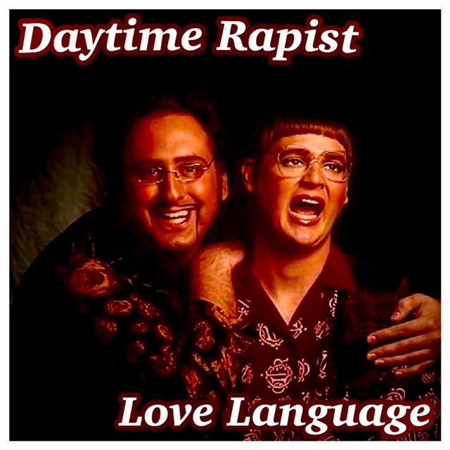 Love Language - EP by Daytime Rapist | Spotify