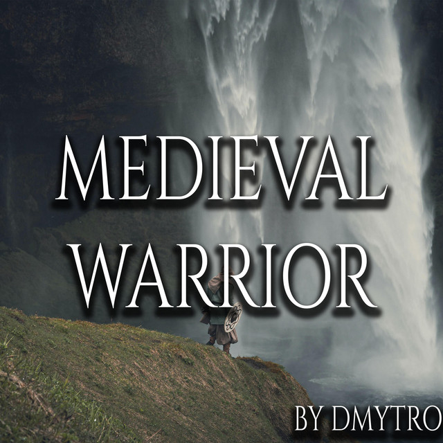Обкладинка: Medieval Warrior — Dmytro Shulzhenko