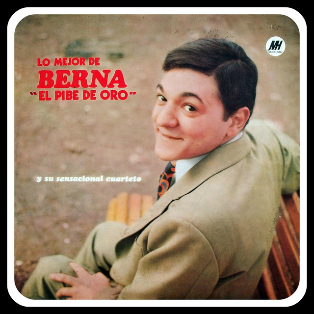 Lo Mejor de Berna (Volúmen 6)