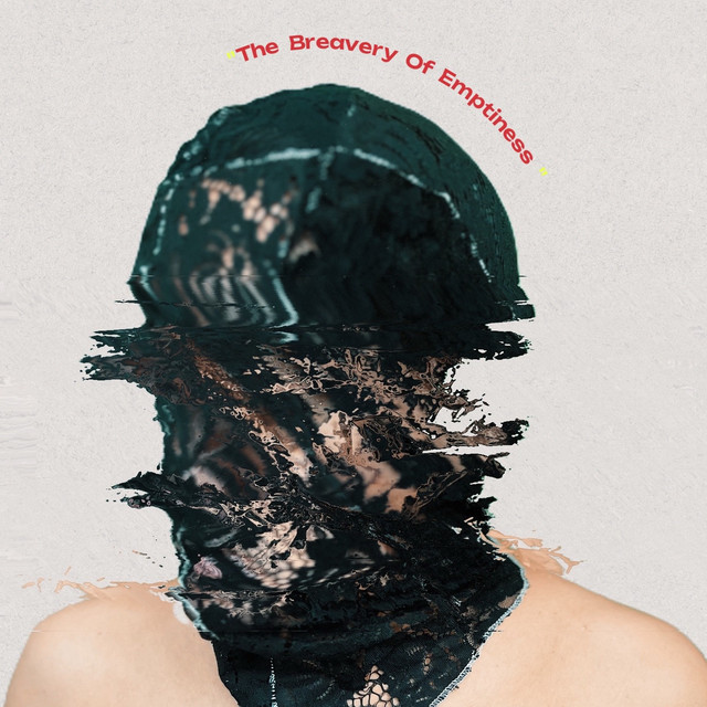 The Bravery of Emptiness