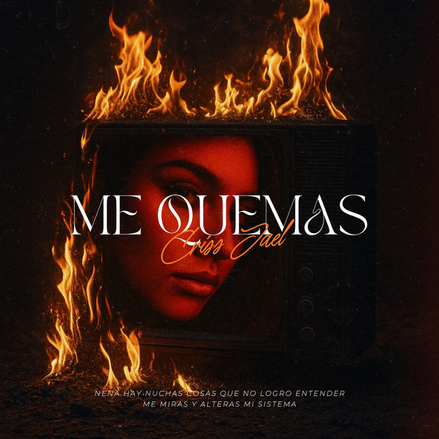Me Quemas