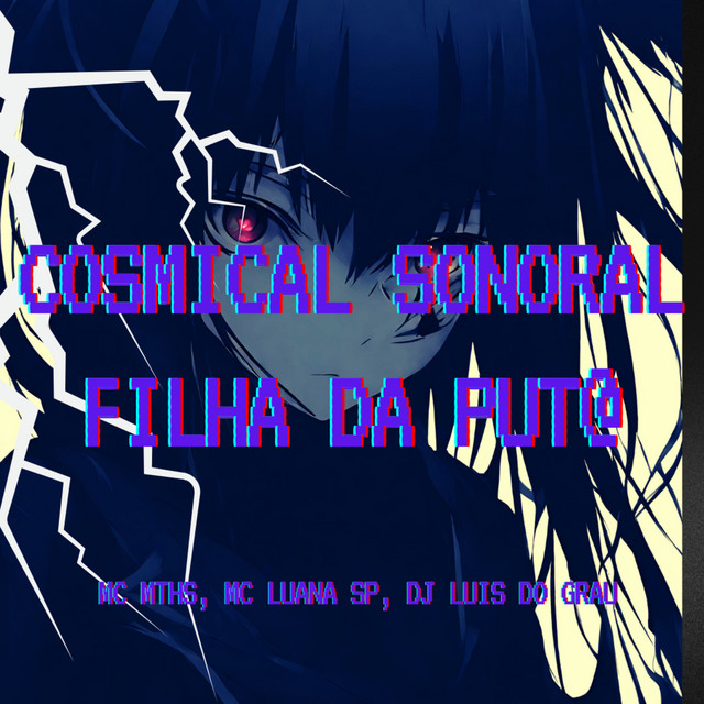 Cosmical Sonoral - Filha da Put@