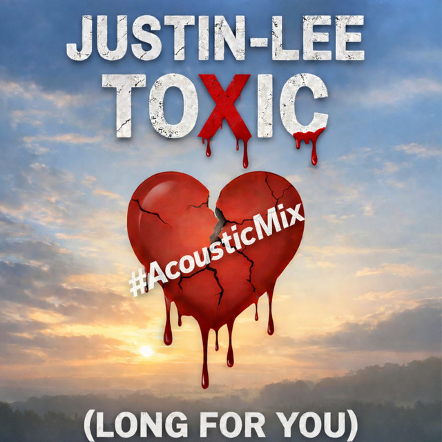 Toxic (Long for You) - Acoustic