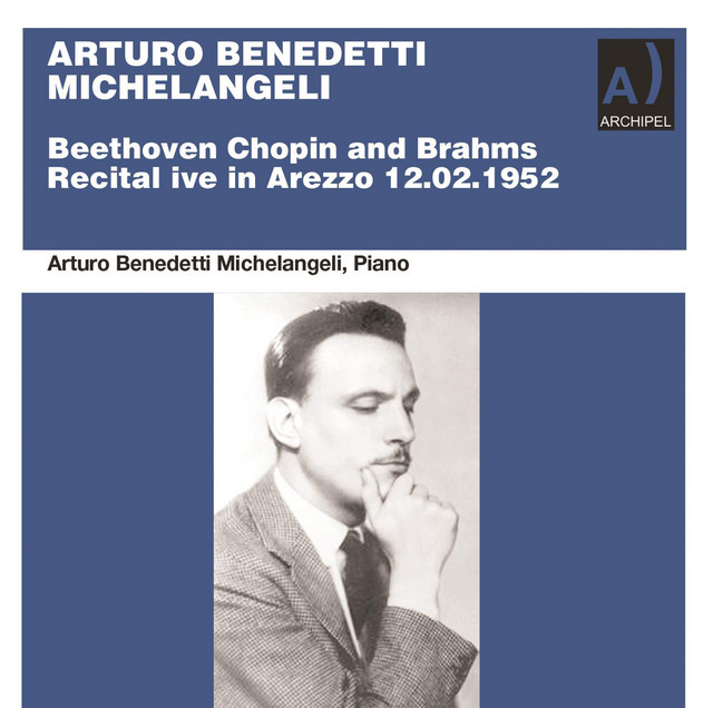 Beethoven, Chopin & Brahms: Piano Works (Live) - Album by Arturo