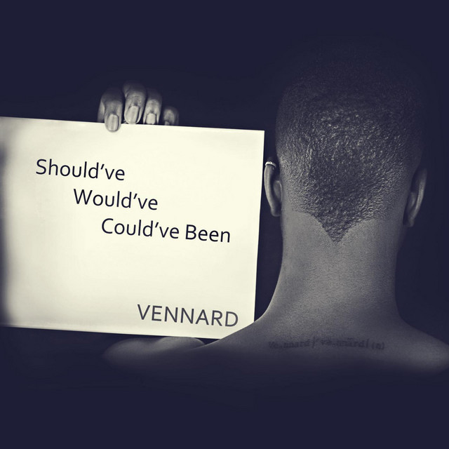 Should Ve Would Ve Could Ve Been Song By Vennard Spotify Download as a pdf (best for printing). open spotify com