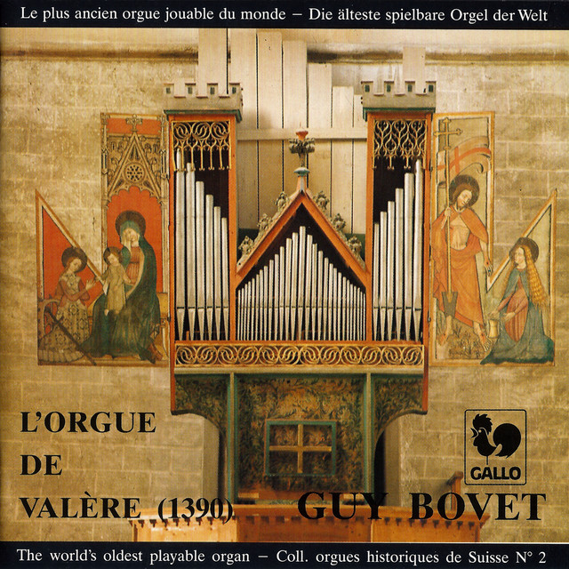 Guy Bovet à l'orgue de la Basilique de Valère (1390), The world's oldest playable organ cover art