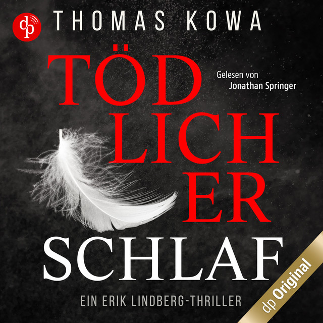 Tödlicher Schlaf [Ein Erik Lindberg-Thriller, Band 1 (Ungekürzt)] cover