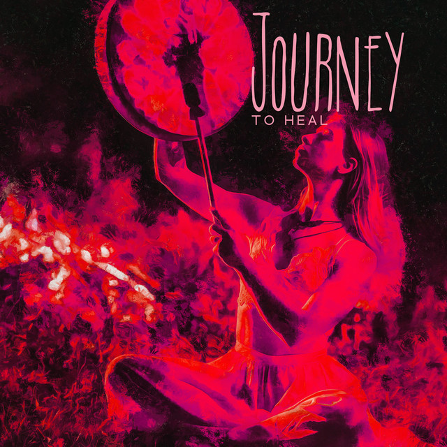 Journey to Heal (Native Shamanic Music for Meditation, Establish Sacred Connections, Gain Ancient Wisdom) cover art