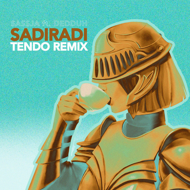 Sadiradi - Tendo Remix