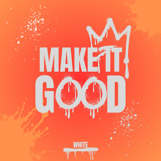 Make It Good
