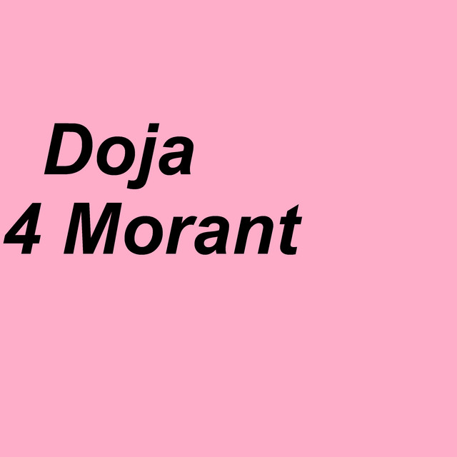 Doja - 4 Morant cover art