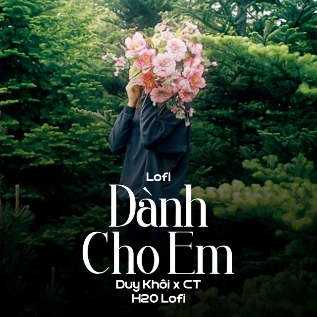 Dành Cho Em (Lofi)