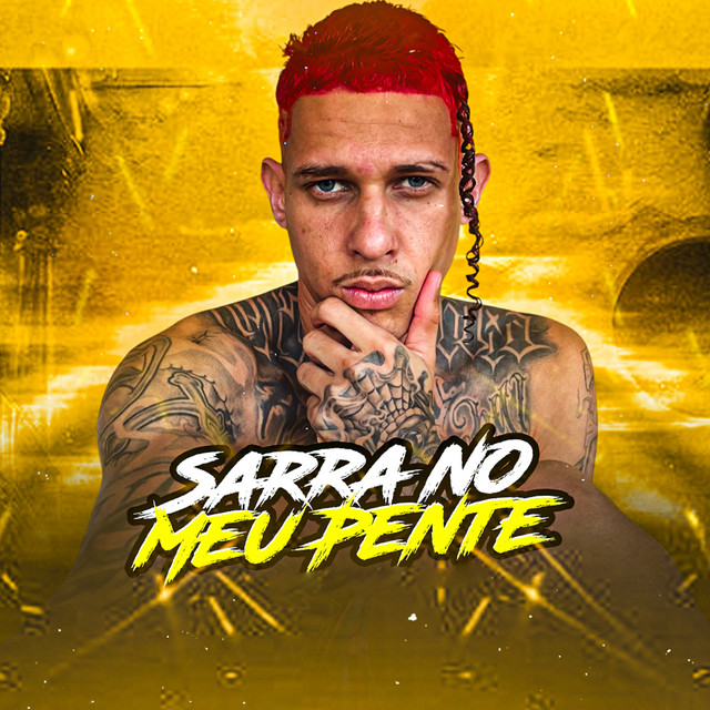 Sarra no Meu Pente