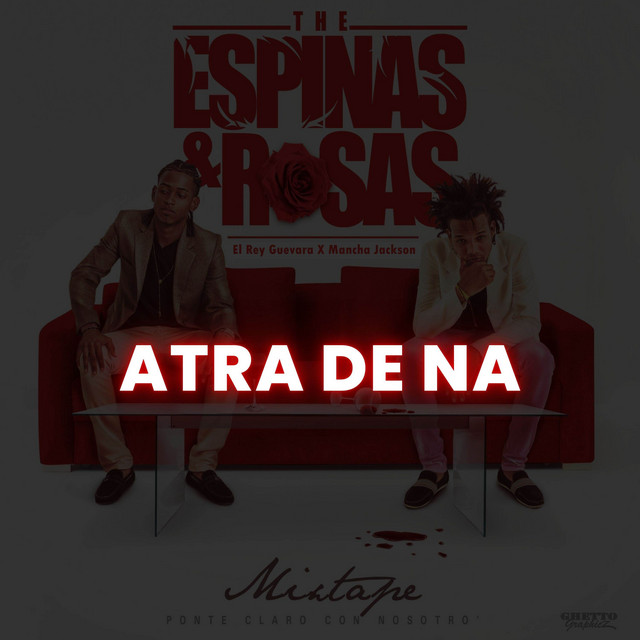 Atra De Na (feat. Mancha Jackson)