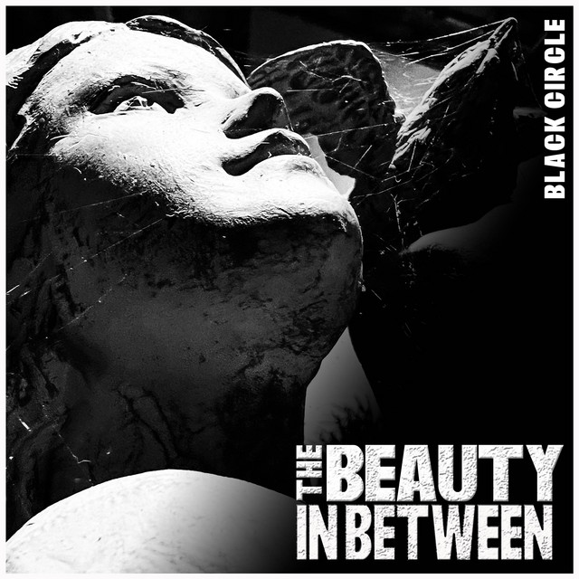 The Beauty In Between by Black Circle