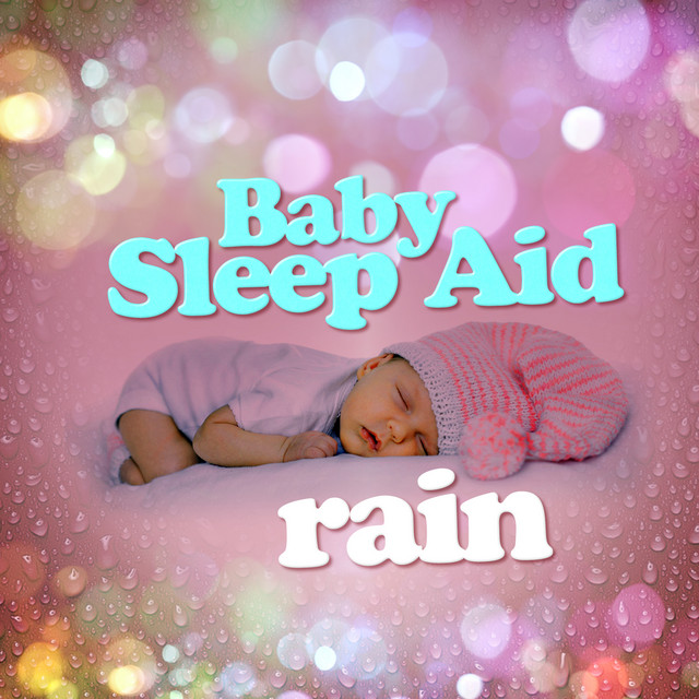 Baby Sleep Aid - Rain cover art