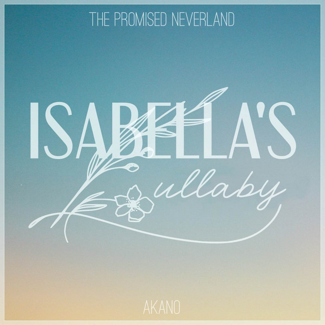 Isabella's Lullaby (From "The Promised Neverland") cover art