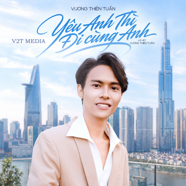 Yêu Anh Thì Đi Cùng Anh