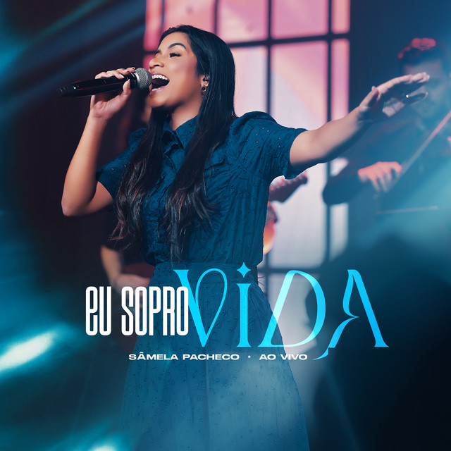 Eu Sopro Vida (Ao Vivo) album image