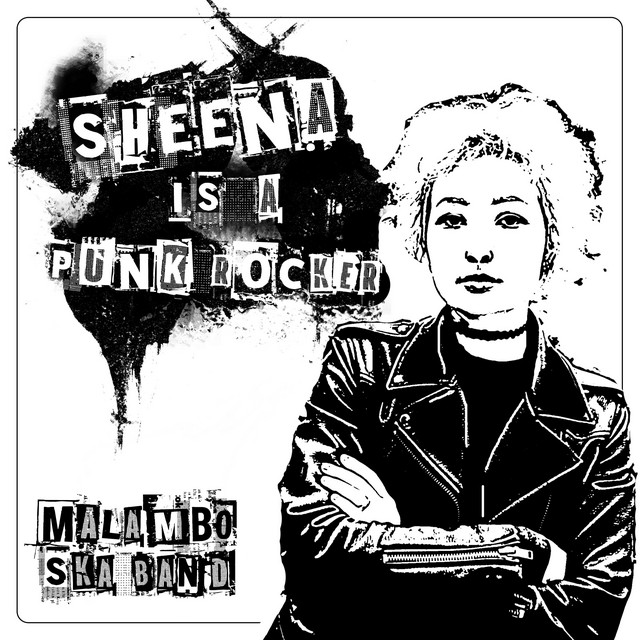 Sheena is a Punk Rocker - Single by Malambo Ska Band | Spotify