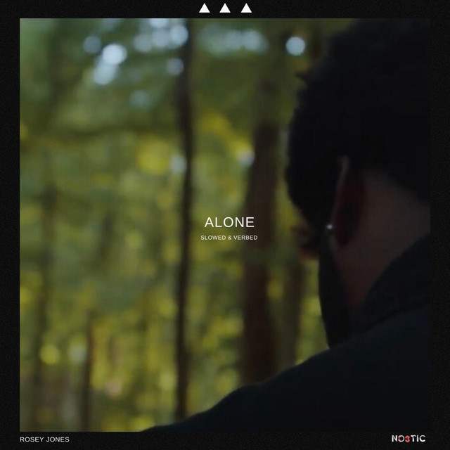 Alone - Slowed & Verbed