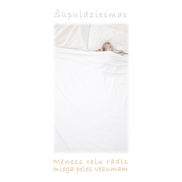 Šūpuļdziesmas. Mēness ceļu rādīs miega peles vezumam cover art