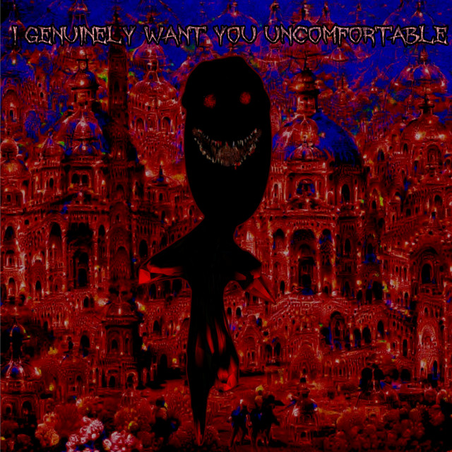 I genuinely want you uncomfortable cover art