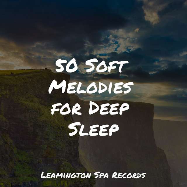 50 Soft Melodies for Deep Sleep - Album by Yoga Para Ninos | Spotify