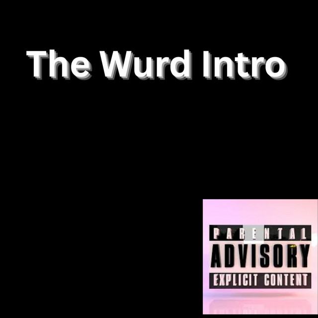 The Wurd Intro