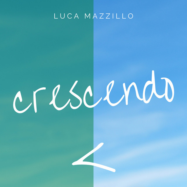 Luca Mazzillo – Crescendo