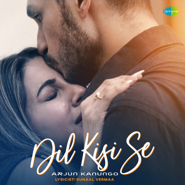 Dil Kisi Se - Single