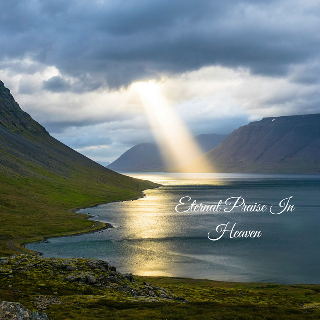 Eternal Praise In Heaven