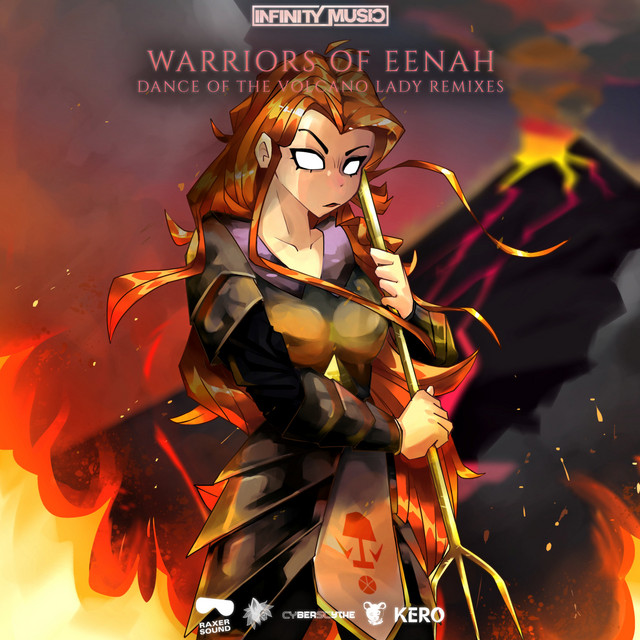 Warriors Of Eenah (Dance Of The Volcano Lady Remixes) cover art