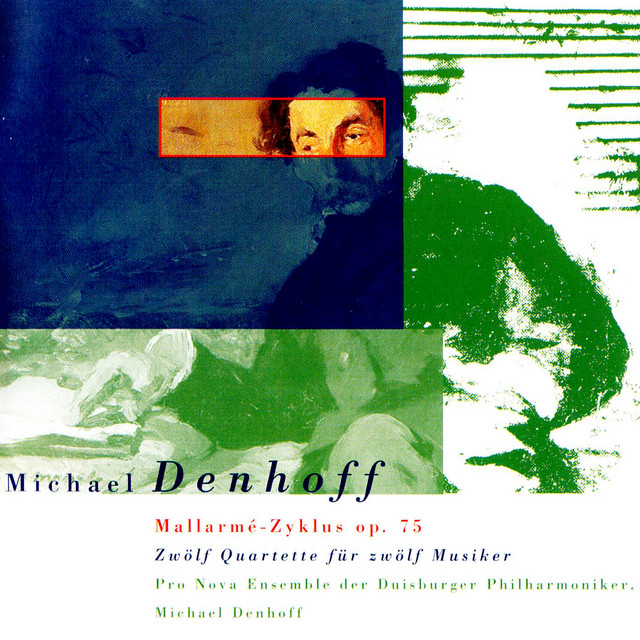 Michael Denhoff: Mallarmé-Zyklus Op. 75. Zwölf Quartette für zwölf Musiker cover