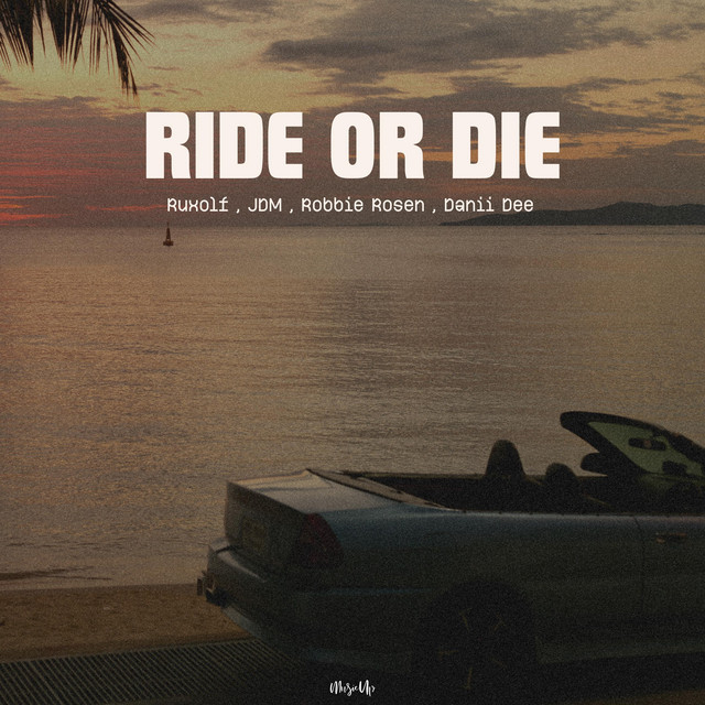Ride Or Die