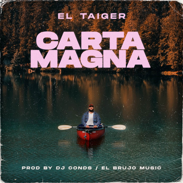 El Taiger - Carta Magna