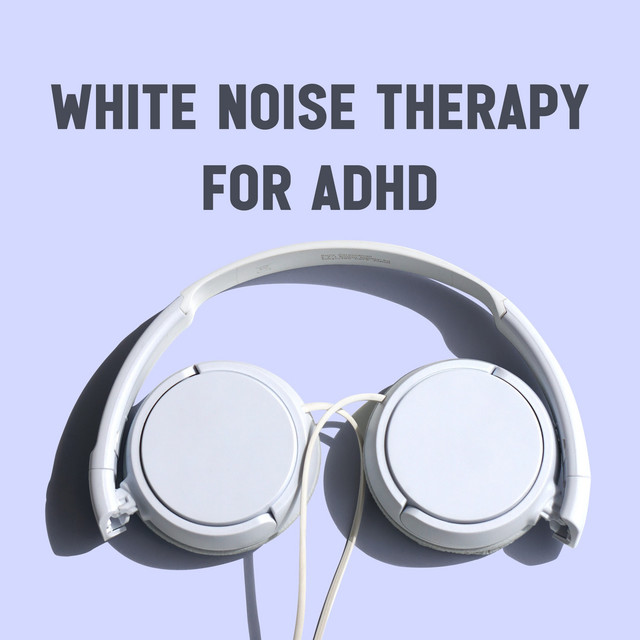 White Noise Therapy for ADHD cover art