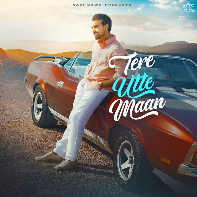 Tere Utte Maan - song and lyrics by Navi Bawa | Spotify
