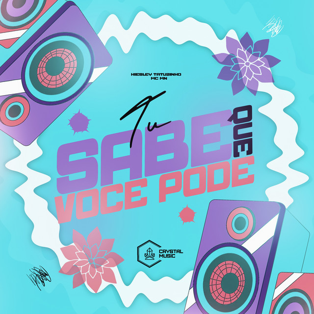 Tu Sabe Que Você Pode