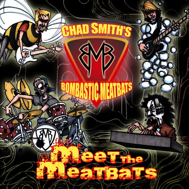 【サイン】チャド・スミス Bombastic Meatbats Chad Smith's Bombastic Meatbats - Album by Chad Smith's Bombastic