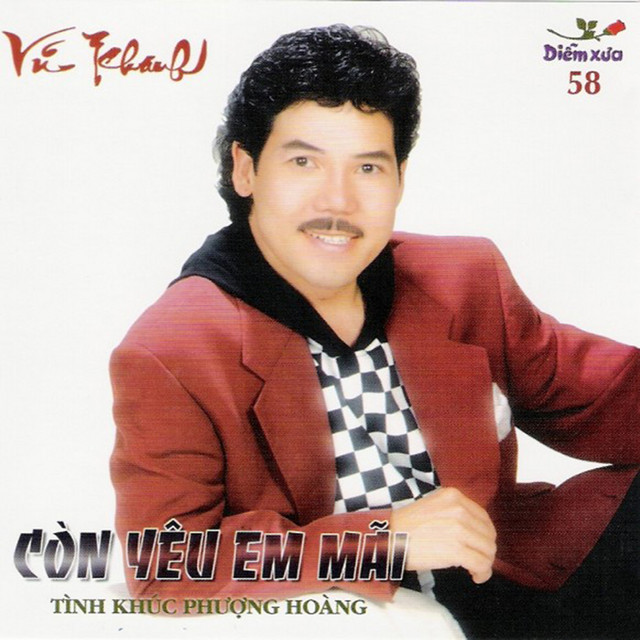 Vũ Khanh - Còn yêu em mãi (Tình khúc Phượng Hoàng) cover